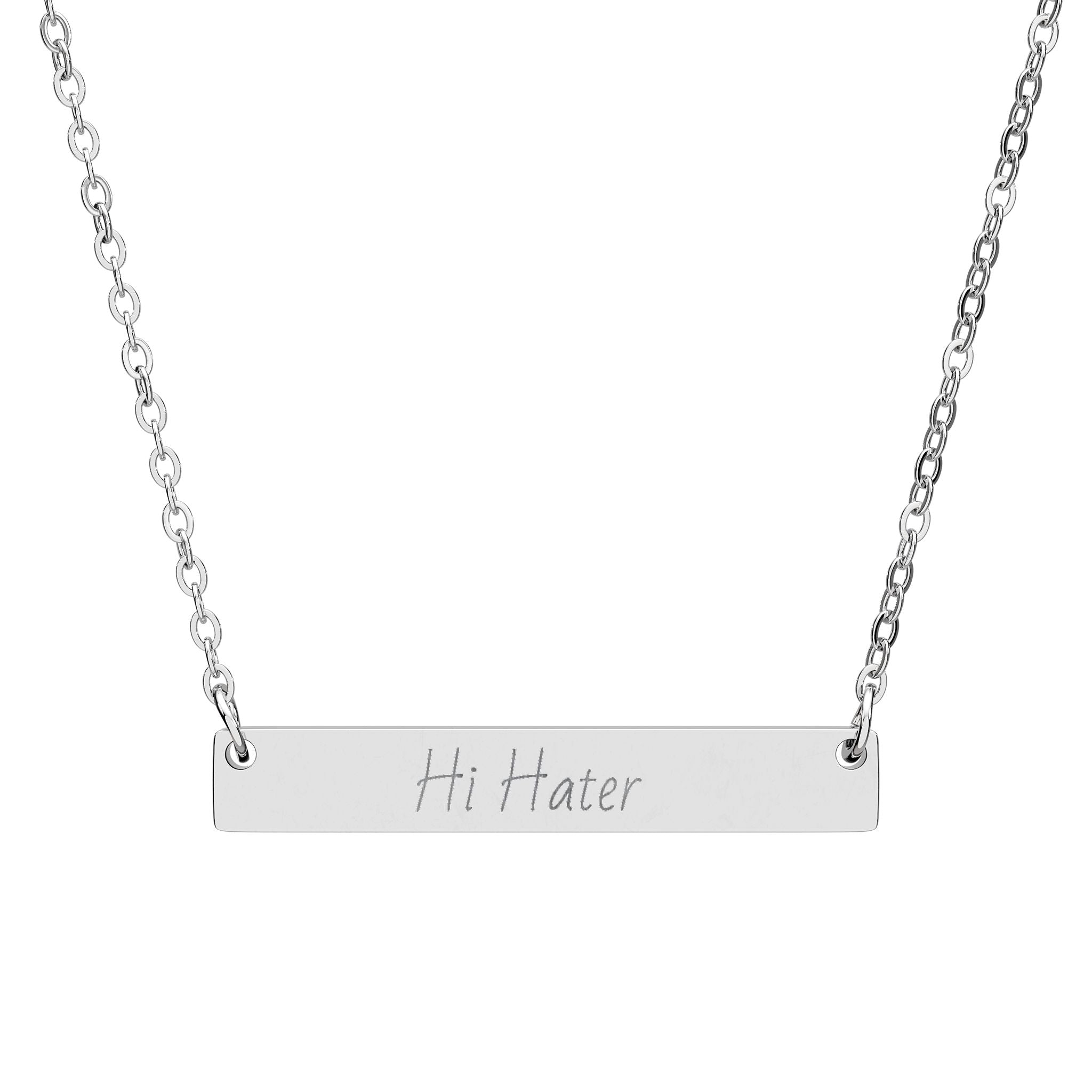 Engraved Bar Necklace — "Hi Hater" Personalized Horizontal Pendant